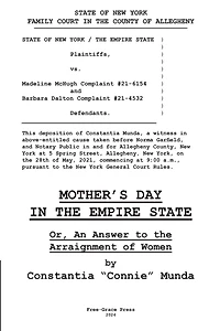 Mother's Day in the Empire State: Or, An Answer to the Arraignment of Women