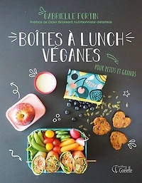 Boîtes à lunch véganes: pour petits et grands
