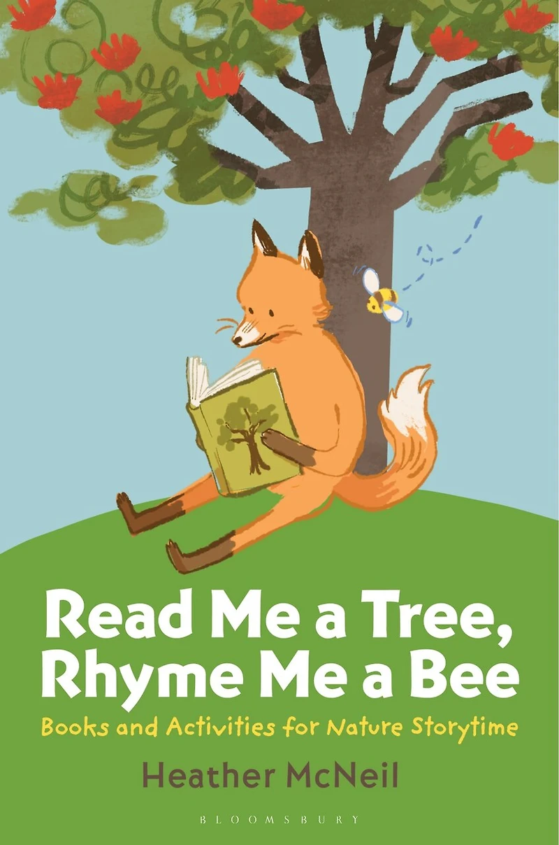 Read Me a Tree, Rhyme Bee: Books and Activities for Nature Storytime