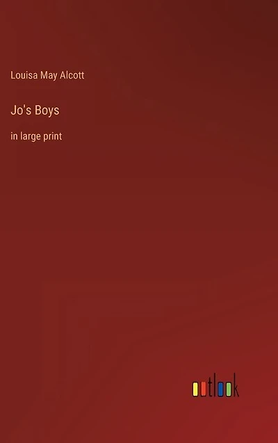 Jo's Boys: in large print