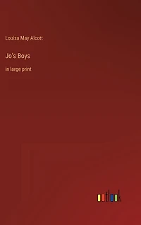 Jo's Boys: in large print