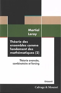 Théorie avancée, combinatoire et forcing