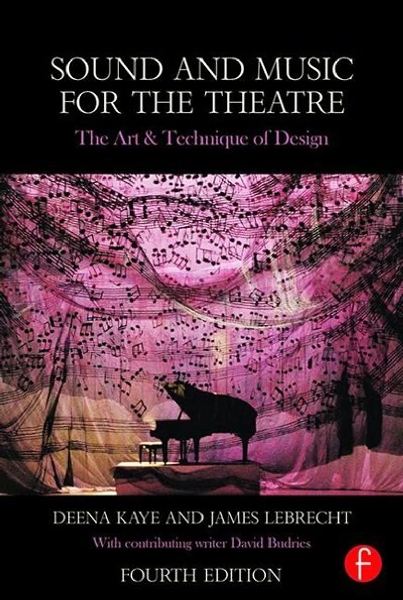 Sound and Music for The Theatre: Art Technique of Design