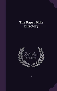 The Paper Mills Directory