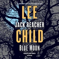 Blue Moon: A Jack Reacher Novel