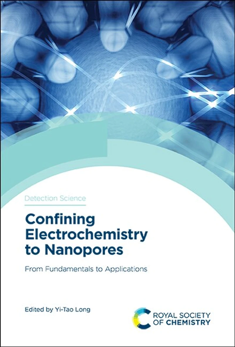 Confining Electrochemistry to Nanopores: From Fundamentals Applications