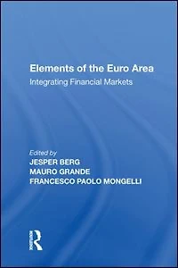Elements Of The Euro Area: Integrating Financial Markets
