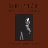 African Art: Portraits Of A Collection
