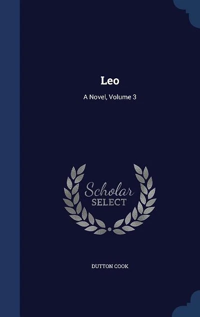Leo: A Novel; Volume 3