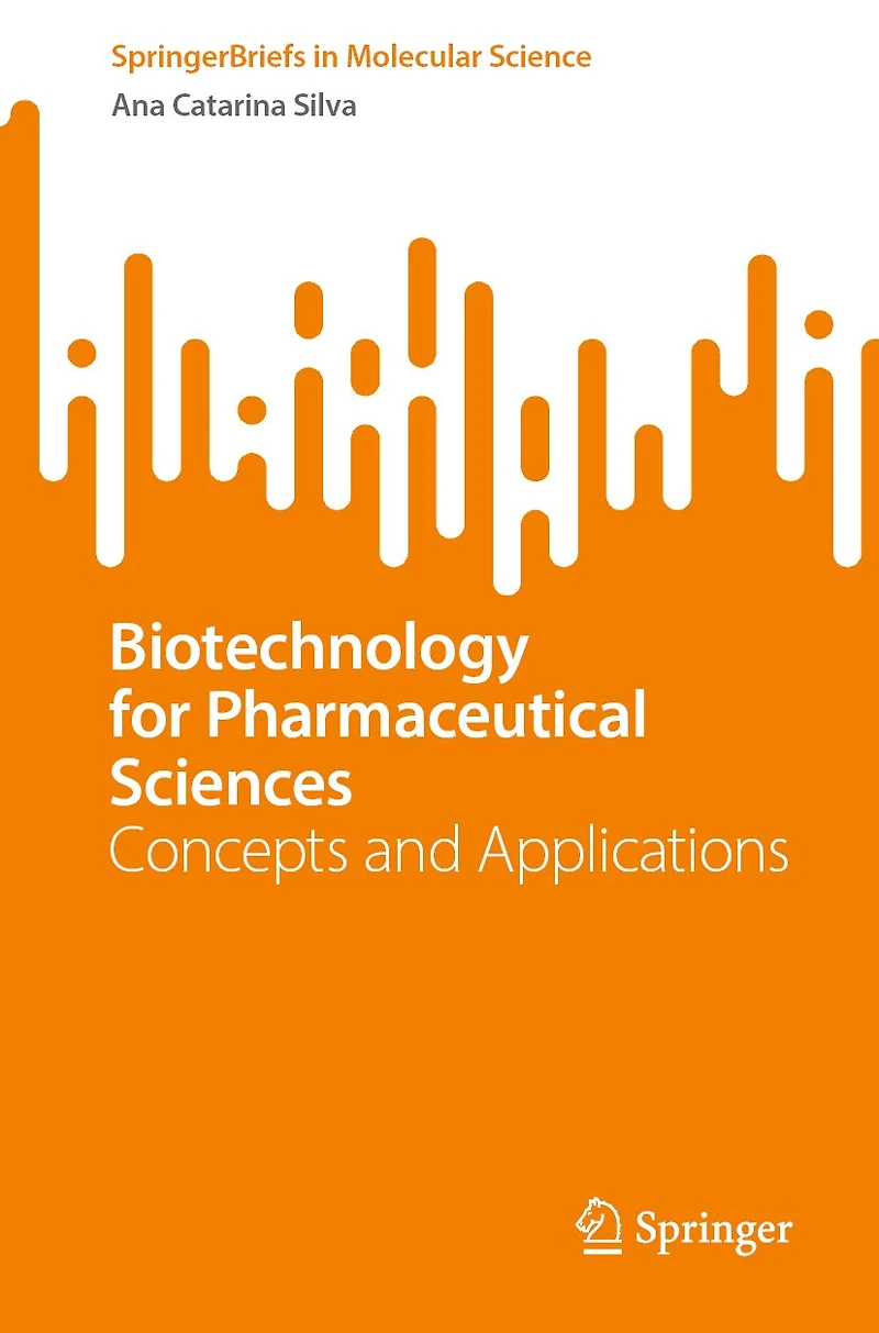 Biotechnology for Pharmaceutical Sciences: Concepts and Applications