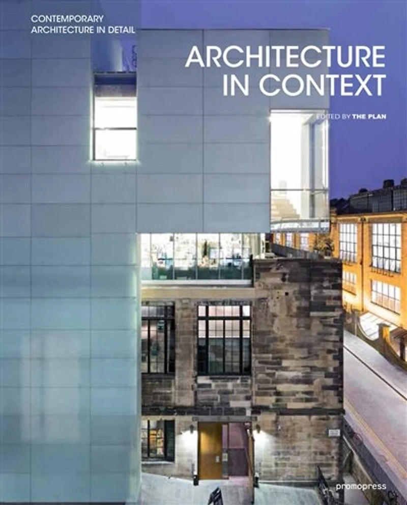 Architecture In Context: Contemporary Design Solutions Based On Environmental, Social And Cultural Identities