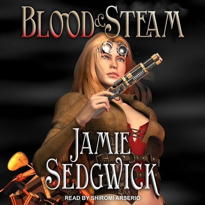 Blood and Steam Lib/E