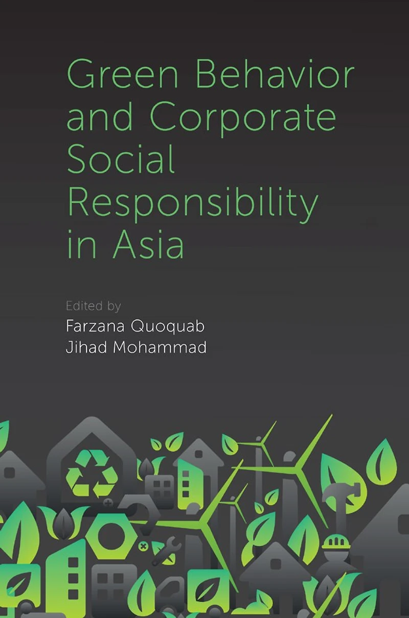 Green Behavior and Corporate Social Responsibility Asia