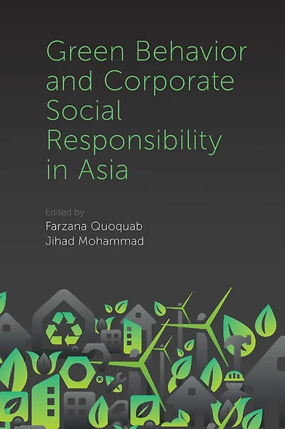Green Behavior and Corporate Social Responsibility Asia