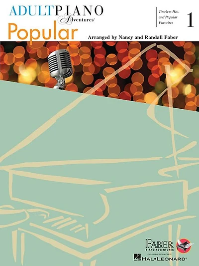 Adult Piano Adventures Popular Book 1: Timeless Hits and Popular Favorites