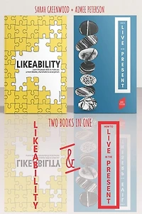 Likeability and How To Live In The Present: 2 Books in 1: Learn the people skills to make you a more likeable, calm, confident, charismatic & social person.