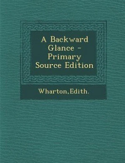 A Backward Glance