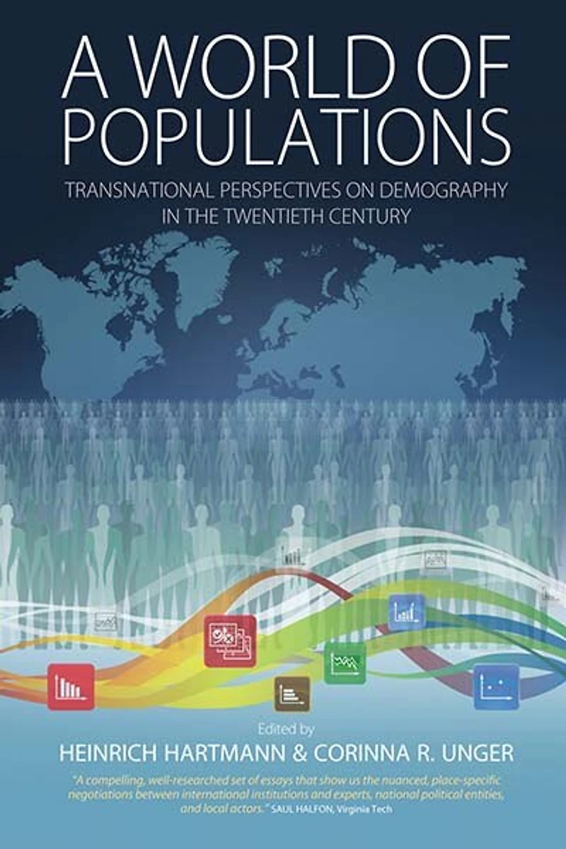 A World of Populations: Transnational Perspectives on Demography the Twentieth Century
