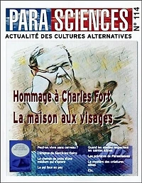 Parasciences, n°114. Hommage à Charles Fort ; La maison aux visages