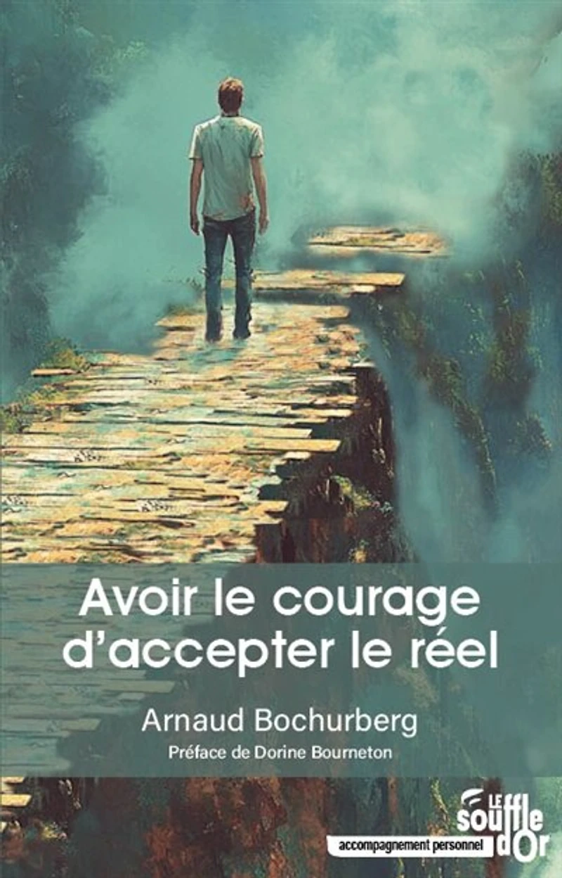 Avoir le courage d'accepter réel
