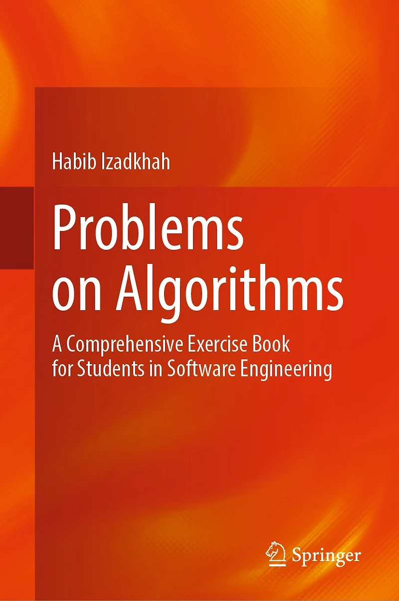 Problems on Algorithms: A Comprehensive Exercise Book for Students Software Engineering