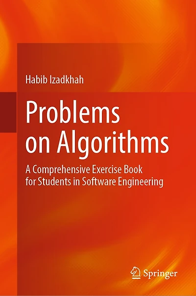 Problems on Algorithms: A Comprehensive Exercise Book for Students Software Engineering