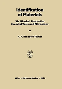 Identification of Materials: Via Physical Properties Chemical Tests and Microscopy