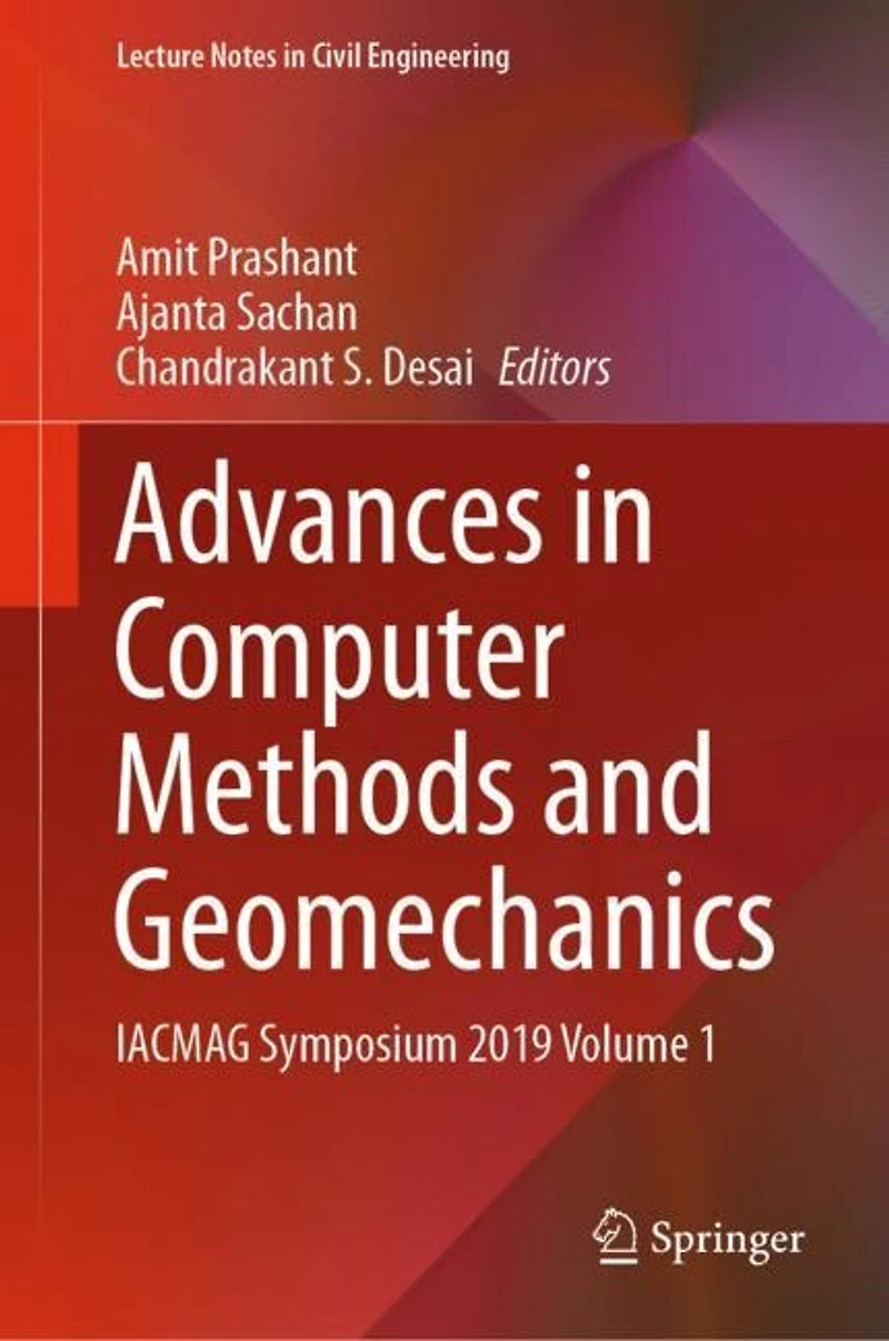 Advances Computer Methods and Geomechanics: IACMAG Symposium 2019 Volume