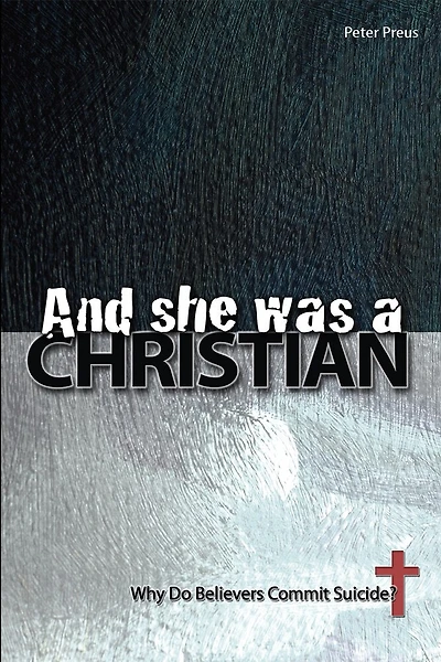 And She Was A Christian: Why Do Believers Commit Suicide?