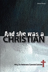 And She Was A Christian: Why Do Believers Commit Suicide?