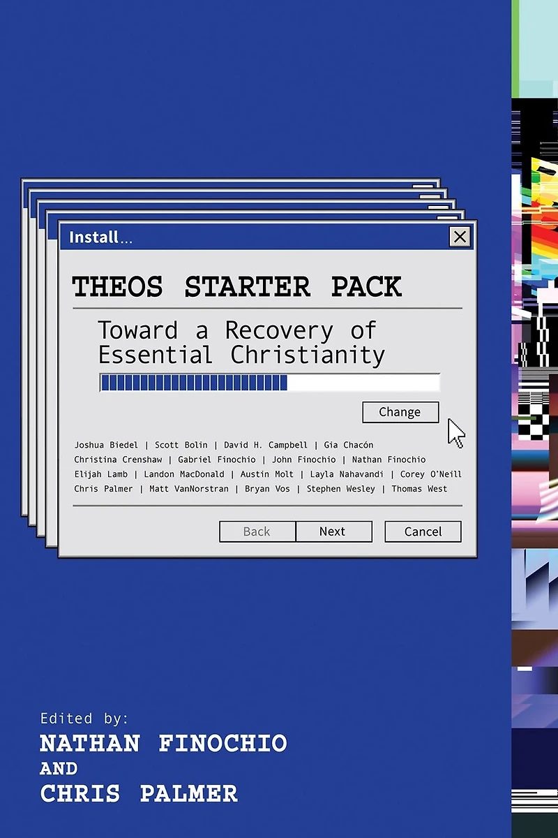Theos Starter Pack: Toward a Recovery of Essential Christianity