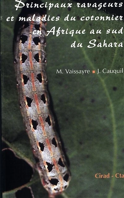 Principaux ravageurs et maladies du cotonnier en Afrique au sud du Sahara
