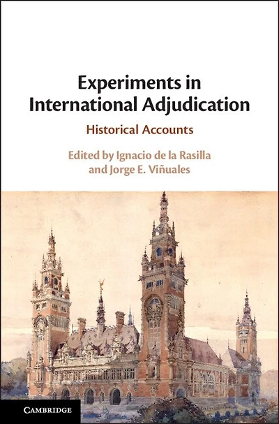 Experiments International Adjudication: Historical Accounts