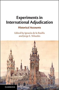 Experiments International Adjudication: Historical Accounts