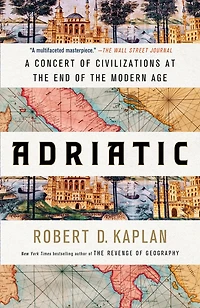 Adriatic: A Concert of Civilizations at the End Modern Age