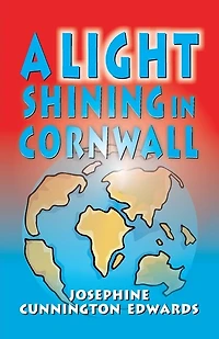A Light Shining In Cornwall