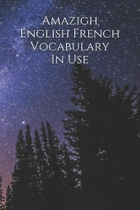 Amazigh English French Vocabulary in Use