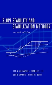 Slope Stability and Stabilization Methods
