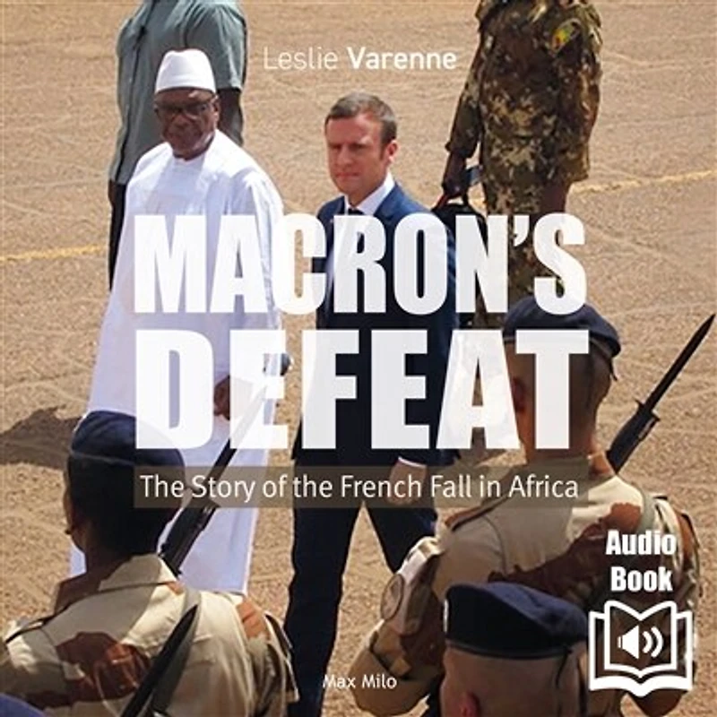 Macron's defeat: the story of the French fall in Africa