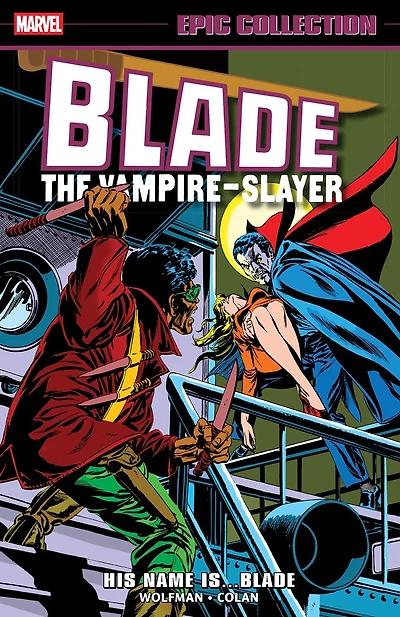 Blade Epic Collection: His Name Is...Blade