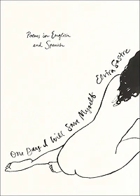 One Day I Will Save Myself: Poems English and Spanish