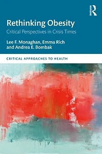 Rethinking Obesity: Critical Perspectives Crisis Times