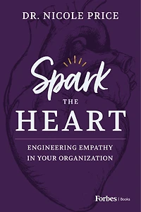 Spark the Heart: Engineering Empathy Your Organization