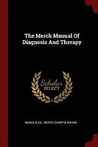 The Merck Manual Of Diagnosis And Therapy