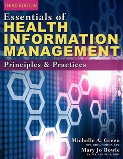 Essentials Of Health Information Management: Principles And Practices