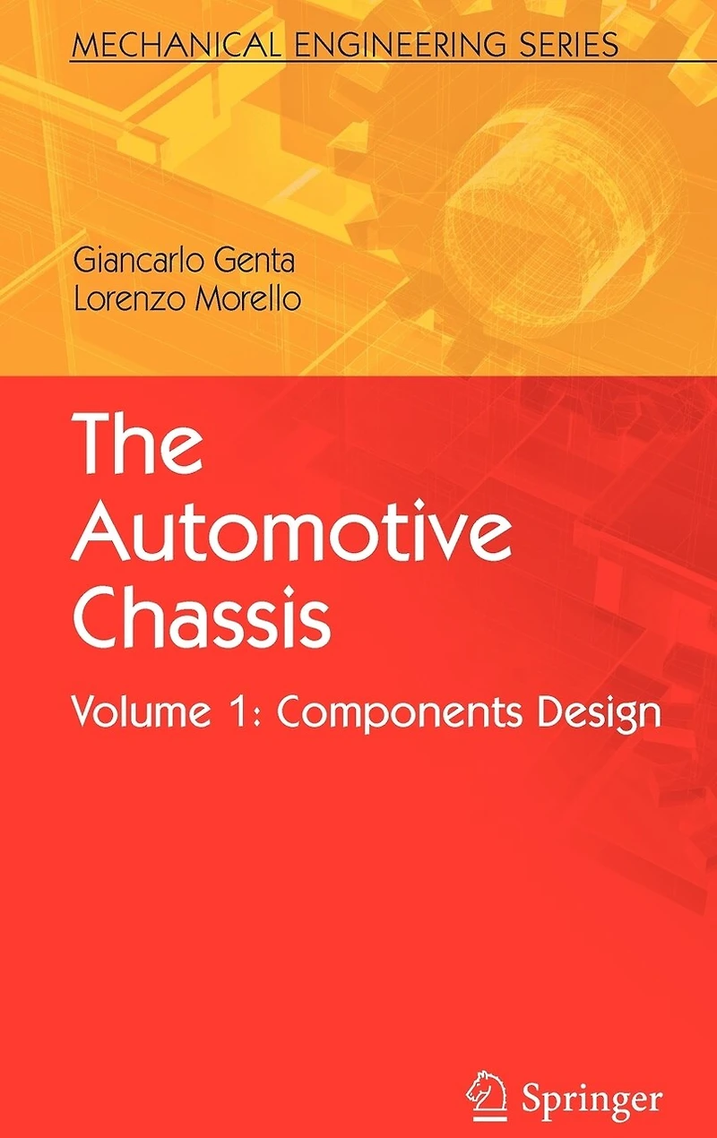 The Automotive Chassis: Volume 1: Components Design