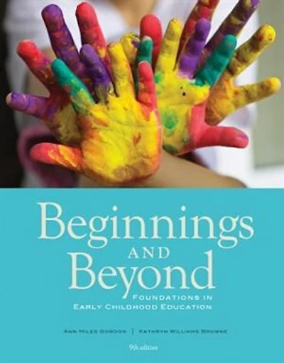 Beginnings and Beyond: Foundations Early Childhood Education