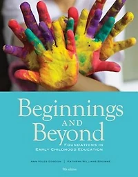 Beginnings and Beyond: Foundations Early Childhood Education