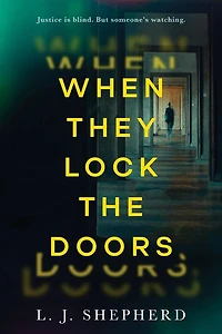 When They Lock the Doors: A Novel