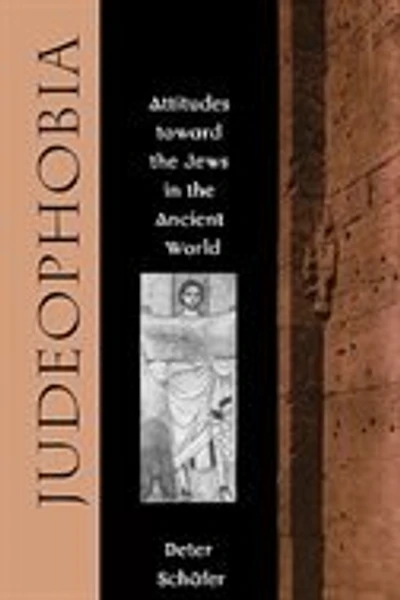 Judeophobia: Attitudes toward the Jews in the Ancient World